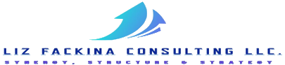 Liz Fackina Consulting LLC — Synergy, Structure & Strategy
